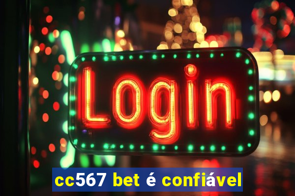 cc567 bet é confiável