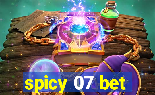 spicy 07 bet