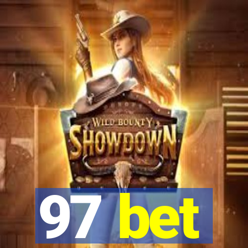 97 bet