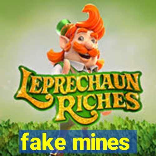 fake mines