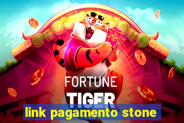 link pagamento stone