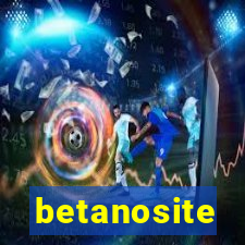 betanosite