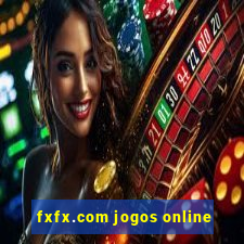 fxfx.com jogos online