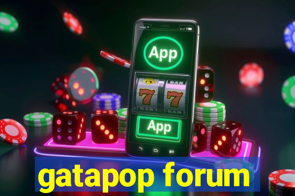 gatapop forum