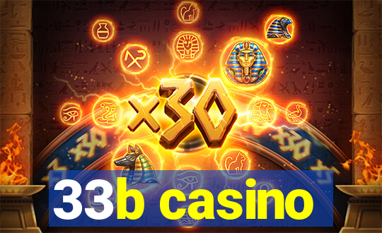 33b casino