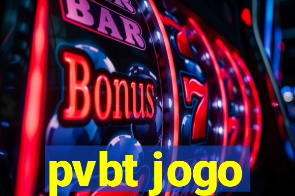 pvbt jogo