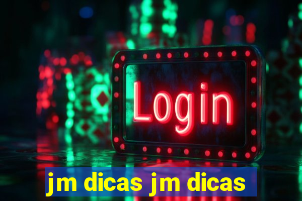 jm dicas jm dicas