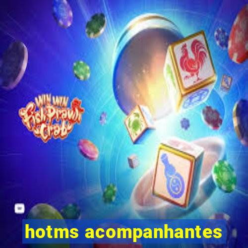 hotms acompanhantes