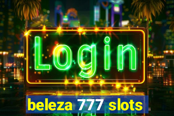 beleza 777 slots