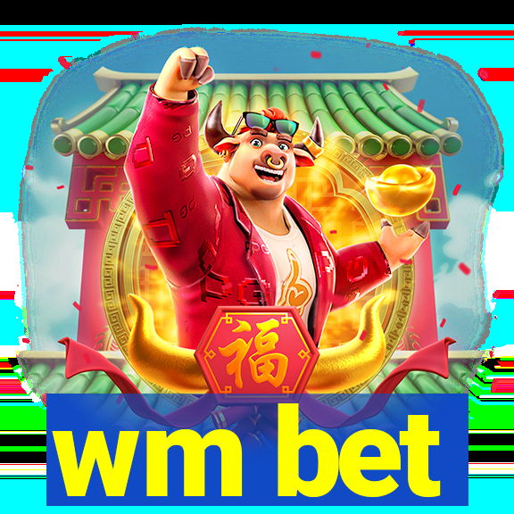 wm bet