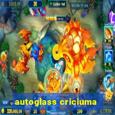 autoglass criciuma