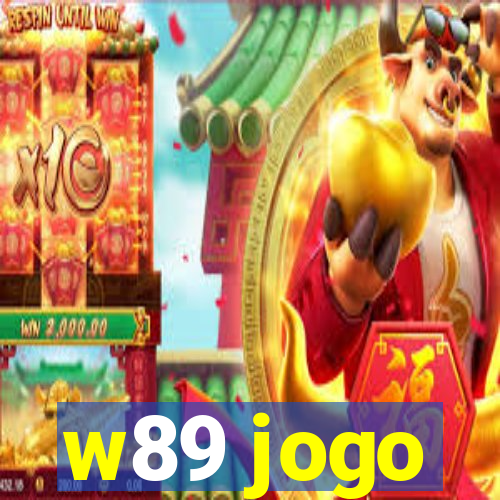 w89 jogo