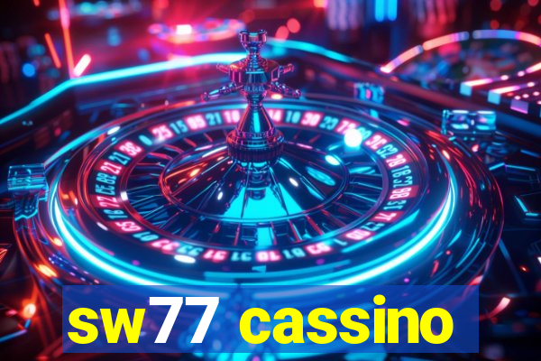 sw77 cassino