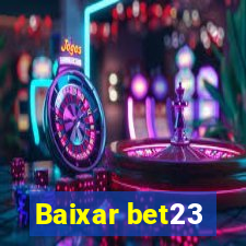 Baixar bet23