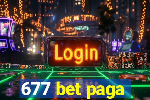 677 bet paga