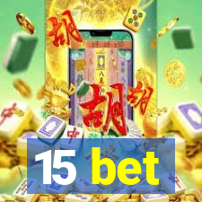 15 bet