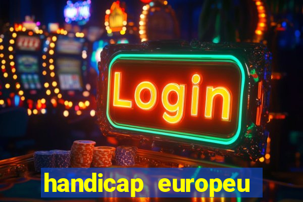 handicap europeu empate 1