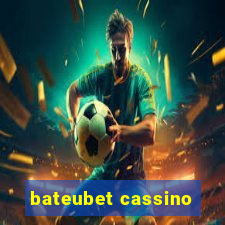 bateubet cassino