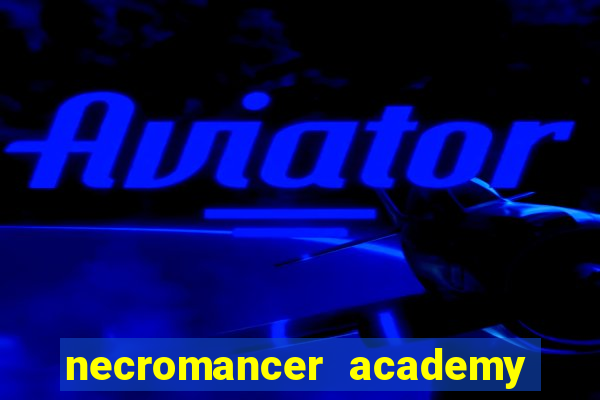 necromancer academy and the genius summoner capítulo 98