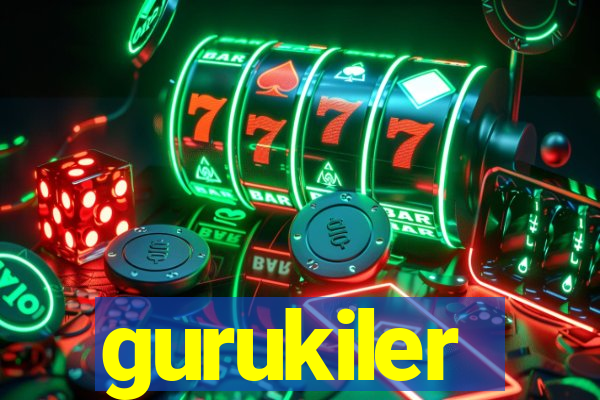 gurukiler