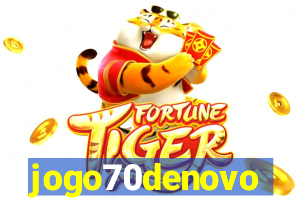 jogo70denovo