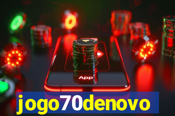 jogo70denovo