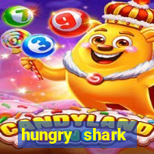 hungry shark evolution dinheiro infinito ios