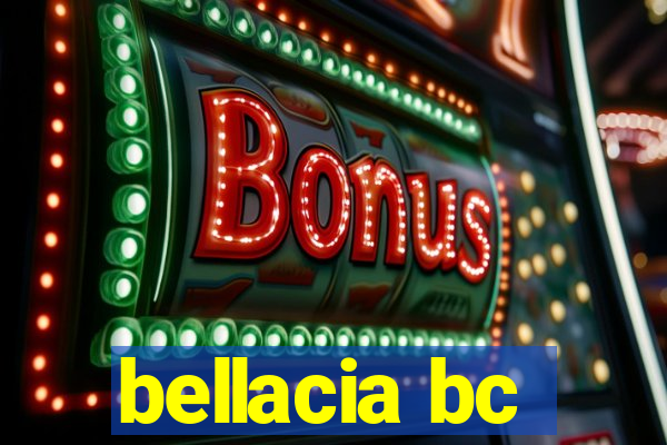 bellacia bc