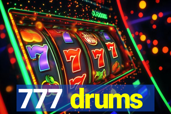 777 drums