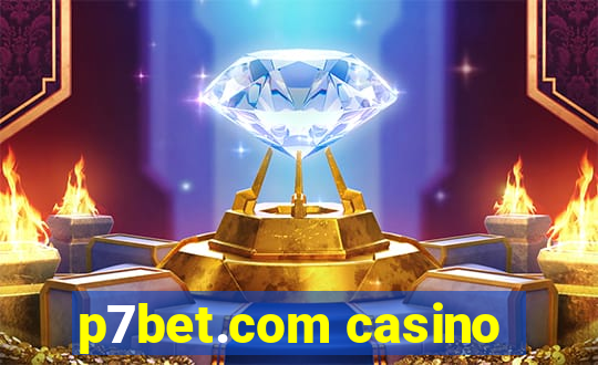 p7bet.com casino