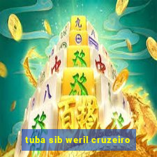 tuba sib weril cruzeiro