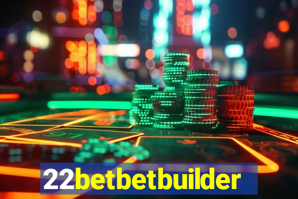 22betbetbuilder