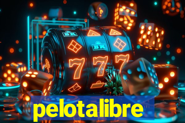 pelotalibre