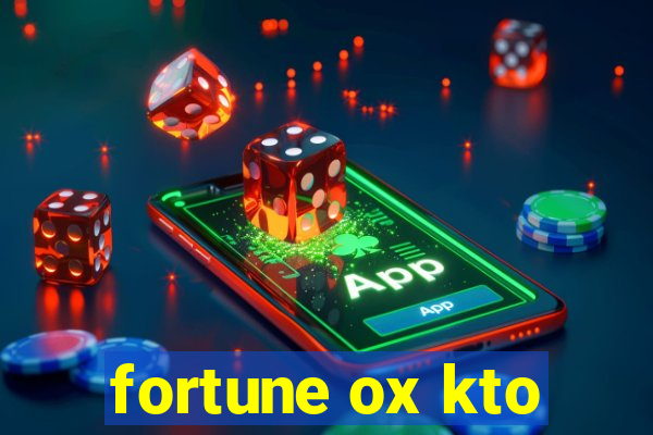 fortune ox kto