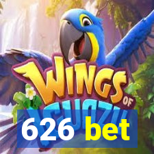 626 bet