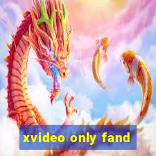 xvideo only fand