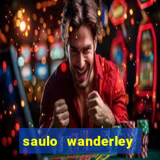 saulo wanderley filho fortuna