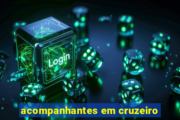 acompanhantes em cruzeiro