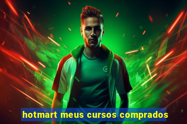 hotmart meus cursos comprados