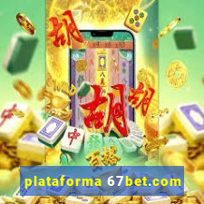 plataforma 67bet.com