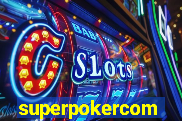 superpokercom