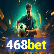 468bet