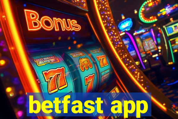 betfast app