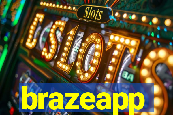 brazeapp