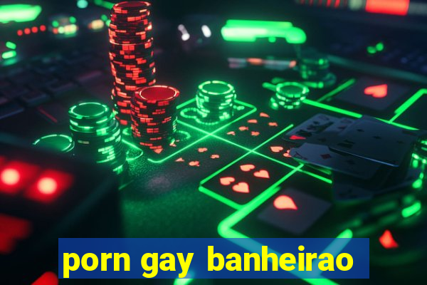 porn gay banheirao