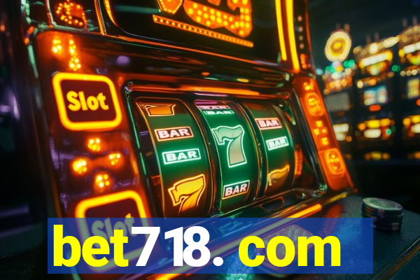 bet718. com