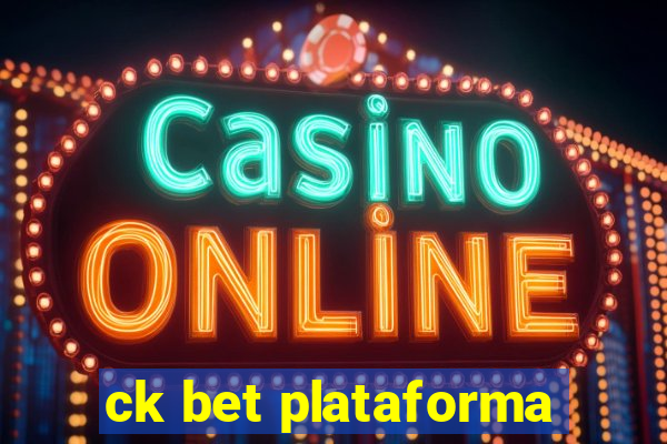 ck bet plataforma