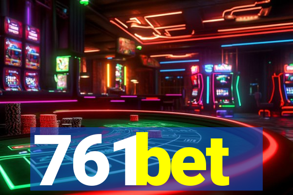 761bet