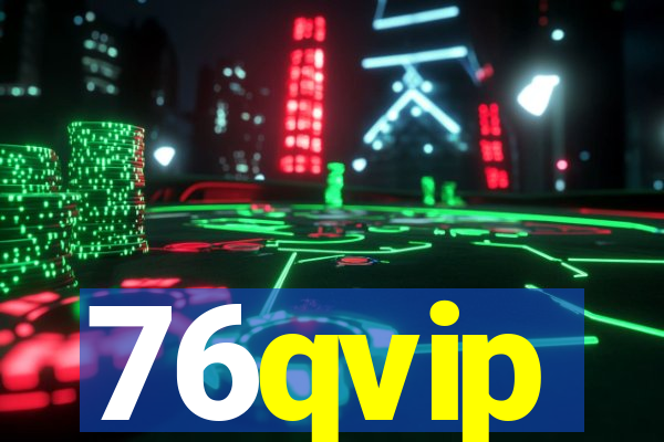 76qvip