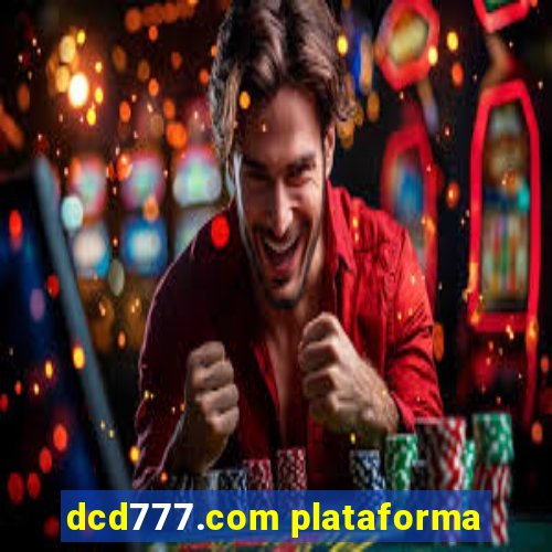 dcd777.com plataforma